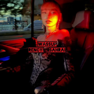 Wassup by Rency!, Sahrai