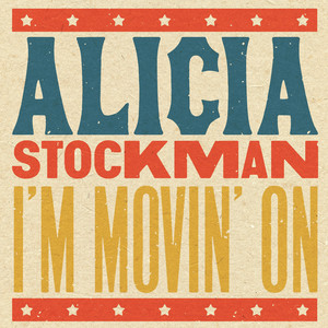 I'm Movin' On