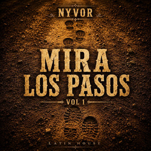 Mira los pasos (Original mix) by Nyvor