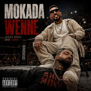 MOKADA WENNE (SOSA Diss) by Kevin Smokio, Adeesha Beats