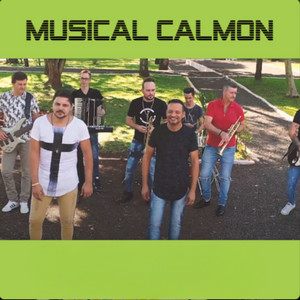 Calmon & Bandas do Sul - Duas Vidas Em Um Só Coração