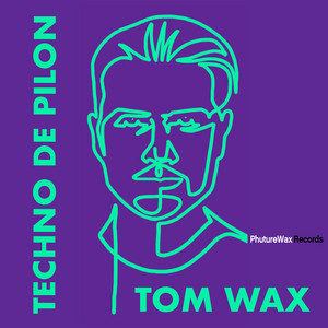 Techno De Pilon - Radio-Edit by Tom Wax