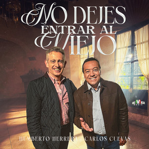 No Dejes Entrar Al Viejo by Humberto Herrera, Carlos Cuevas
