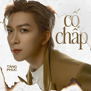 Cố Chấp by Tăng Phúc