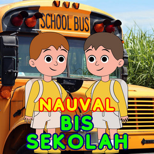 Nauval - Bis Sekolah