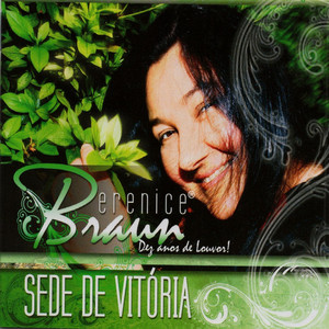 Berenice Braun - Quando Aqui Cheguei