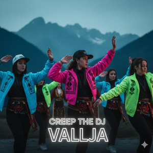 creep the dj - Vallja (Radio Edit)