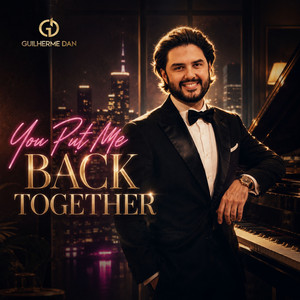 You Put Me Back Together by Guilherme Dan