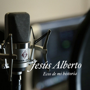 Si vuelvo a nacer by Jesús Alberto
