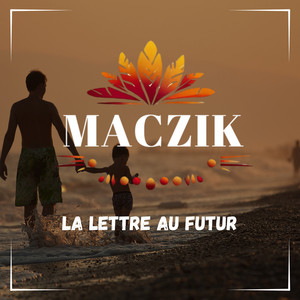 La lettre au futur by Maczik