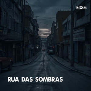 Rua das sombras