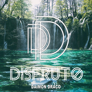 Daimon Draco - Disfruto