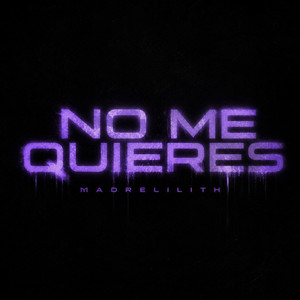 no me quieres by MadreLilith