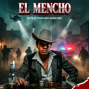 El Mencho Estilo Chalino Sanchez by El Rey Del Corrido