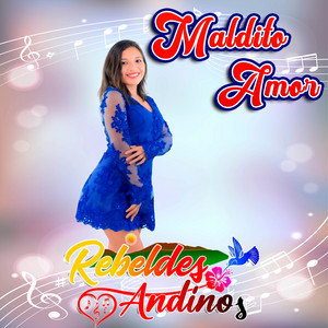 REBELDES ANDINOS - Juguetito de Tu Amor