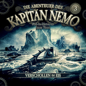 Kapitel 12 - Die Abenteuer des Kapitän Nemo - Folge 3: Verschollen im Eis by Die Abenteuer des Kapitän Nemo, Jules Verne, Kapitän Nemo