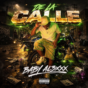 DE LA CALLE by Baby al3xxx