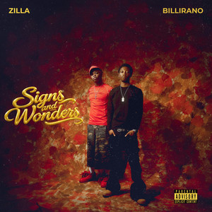 Signs and Wonders by ZILLA, Billirano