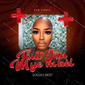 Djouly Best - Tout Jan M Ye M Bèl
