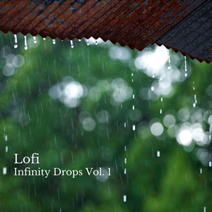 Lofi: Infinity Drops Vol. 1 album