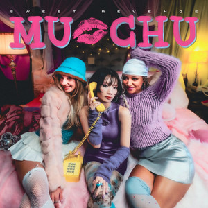 SWEET REVENGE - MU-CHU