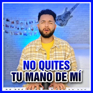 Gerson Montoya - No quites tu mano de mí
