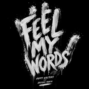 Feel My Words by Happy Walters, Breana Marin