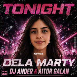 Tonight by Dela Marty, Dj AndeR, Aitor Galan