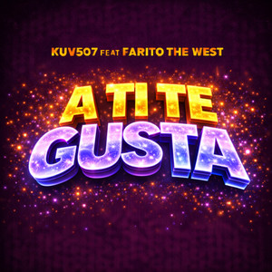 A Ti Te Gusta (feat. Farito The West)