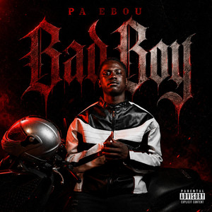 Bad Boy by Pa Ebou