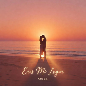 Eres Mi Lugar by kitro ars
