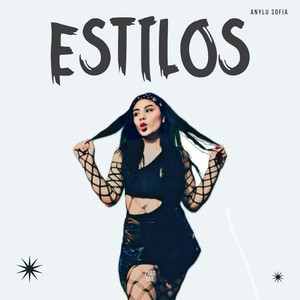 ESTILOS by AnyLu Sofia