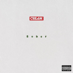 Sober by CREAM