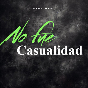 No fue casualidad by STPH ONE