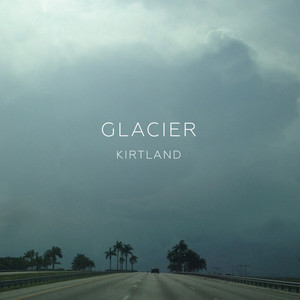You'll Love It Here Forever by Glacier