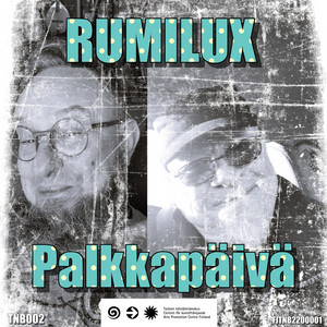 Rumilux - Palkkapäivä