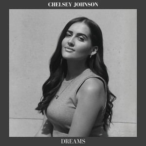 Dreams by Chelsey Johnson