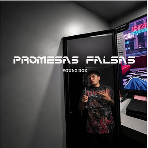PROMESAS FALSAS by YOUNG DGZ