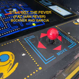 Pac-Man Fever - Album by Buckner & Garcia | Spotify