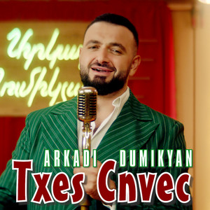 Arkadi Dumikyan - Txes Cnvec