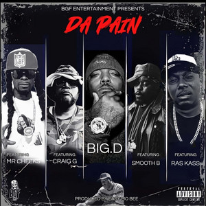 Da Pain by Big-D, Smooth B, Mr. Cheeks, Ras Kass, Craig G