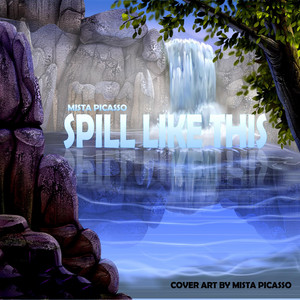 Spill Like This
