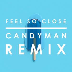 Candyman - Feel So Close
