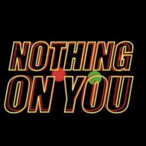 Thatmanlala - Nothing on You