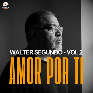 Walter Segundo - Acuarela Criolla
