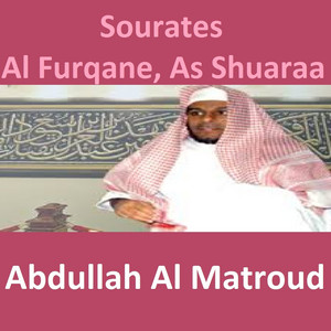Abdullah Al Matroud - Sourate Al Furqane