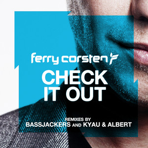 Check It Out - Kyau & Albert Remix by Ferry Corsten cover art