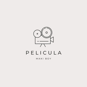 PELICULA by MAKI BOY
