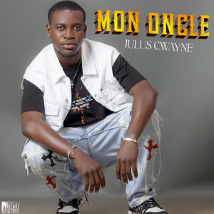 JULUS CWAYNE - MON ONCLE