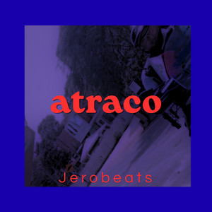 atraco by JEROBEATS